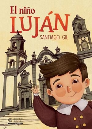NIÑO LUJÁN, EL | 9788412504002 | GIL, SANTIAGO