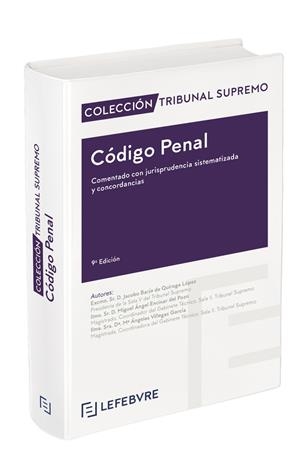 CODIGO PENAL COMENTADO 9ª EDICION | 9788418899928 | LEFEBVRE-EL DERECHO