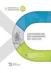 CONTENIDOS DEL NEO-HUMANISMO DEL SIGLO XXI | 9788418534621 | MARÍN CASANOVA,JOSÉ ANTONIO/RAMAHÍ GARCÍA,DIANA/SALGUERO LAMILLAR,FRANCISCO JOSÉ
