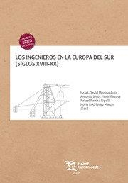 INGENIEROS EN LA EUROPA DEL SUR SIGLOS XVIII-XX | 9788419226075 | MEDINA-RUIZ / PINTO / RAVINA / RODRIGUEZ