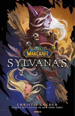 WORLD OF WARCRAFT: SYLVANAS | 9788411017466 | GOLDEN, CHRISTIE