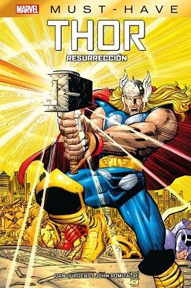 MARVEL MUST-HAVE. THOR : RESURRECCIÓN | 9788411014540 | JURGENS, DAN / ROMITA JR, JOHN