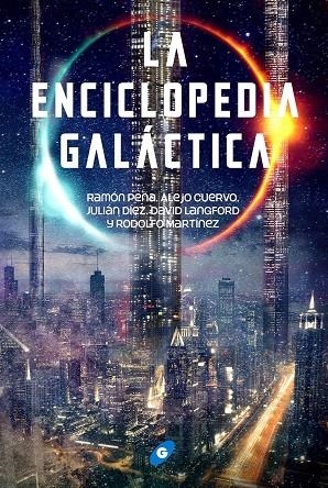 ENCICLOPEDIA GALACTICA, LA | 9788418701283 | PENA, RAMON / CUERVO, ALEJO
