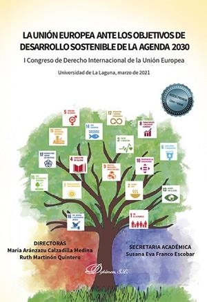 UNION EUROPEA ANTE LOS OBJETIVOS DE DESARROLLO SOSTENIBLE, LA | 9788411223898