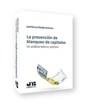 PREVENCIÓN DE BLANQUEO DE CAPITALES, LA | 9788419045720 | CLAVIJO SUNTURA, JOEL HARRY
