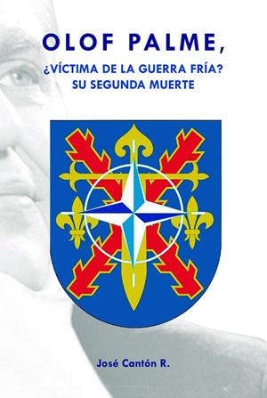 OLOF PALME | 9788419403117 | CANTON RODRIGUEZ, JOSE