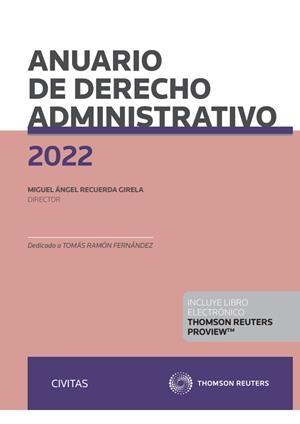 ANUARIO DE DERECHO ADMINISTRATIVO 2022 | 9788411255929 | RECUERDA GIRELA, MIGUEL