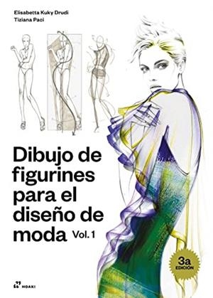 DIBUJO DE FIGURINES PARA EL DISEÑO DE MODA VOL. 1 | 9788417656690