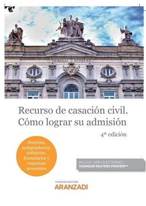 RECURSO DE CASACION CIVIL COMO LOGRAR SU ADMISION | 9788411241342 | EDITORIAL ARANZADI, REDACCIÓN