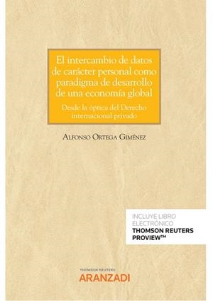 INTERCAMBIO DE DATOS DE CARACTER PERSONAL COMO PARADIGMA DE DESARROLLO | 9788411247511 | ORTEGA GIMENEZ, ALFONSO