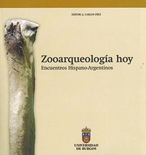 ZOOARQUEOLOGÍA HOY. ENCUENTROS HISPANO-ARGENTINOS | 9788496394773 | VARIOS AUTORES