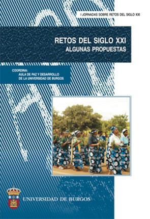 RETOS DEL SIGLO XXI. ALGUNAS PROPUESTAS | 9788496394797 | VARIOS AUTORES