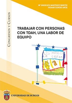 TRABAJAR CON PERSONAS CON TDAH, UNA LABOR DE EQUIPO | 9788492681044 | VARIOS AUTORES