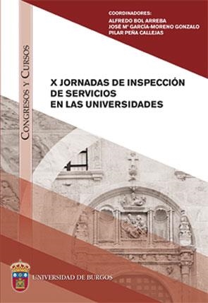 X JORNADAS DE INSPECCIÓN DE SERVICIOS EN LAS UNIVERSIDADES | 9788492681570 | VARIOS AUTORES
