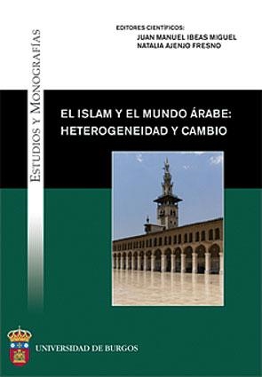 ISLAM Y MUNDO ÁRABE: HETEROGENEIDAD Y CAMBIO | 9788492681204 | VARIOS AUTORES