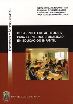 DESARROLLO DE ACTITUDES PARA LA INTERCULTURALIDAD EN EDUCACIÓN INFANTIL | 9788492681310 | VARIOS AUTORES