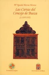 CARTAS DEL CONCEJO DE BAEZA (S.XIV-XVI), LAS | 9788484390350 | MORENO MORENO, Mª. ÁGUEDA