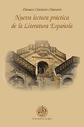 NUEVA LECTURA PRÁCTICA DE LA LITERATURA ESPAÑOLA | 9788484398585 | CHICHARRO CHAMORRO, DÁMASO