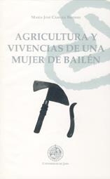 AGRICULTURA Y VIVENCIAS DE UNA MUJER DE BAILÉN | 9788484391142 | CÁMARA BRIONES, Mª JOSÉ
