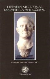HISPANIA MERIDIONAL DURANTE  LA ANTIGÜEDAD | 9788484390077 | VARIOS AUTORES