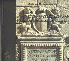 ARTISTAS Y ARTESANOS EN LA CIUDAD DE ÜBEDA DURANTE EL SIGLO XVII | 9788484391661 | ALMAGRO GARCÍA, ANTONIO