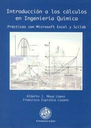 INTRODUCCIÓN A LOS CÁLCULOS EN INGENIERÍA QUÍMICA | 9788484392309 | MOYA LÓPEZ, ALBERTO J. / ESPÍNOLA LOZANO, FRANCISCO