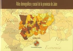 ATLAS DEMOGRÁFICO Y SOCIAL DE LA PROVINCIA DE JAÉN | 9788484393528 | MENOR TORIBIO, JOSÉ