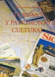 TURISMO Y PATRIMONIO CULTURAL | 9788484393313 | FERNÁNDEZ ZAMORA, ANA