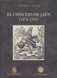 CONCEJO DE JAÉN  (1474-1556), EL | 9788484391074 | RAMOS VÁZQUEZ, ISABEL