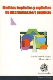 MEDIDAS IMPLÍCITAS Y EXPLÍCITAS DE DISCRIMINACIÓN PREJUICIO | 9788484393078 | MONTES-BERGES, BEATRIZ / MOYA, MIGUEL