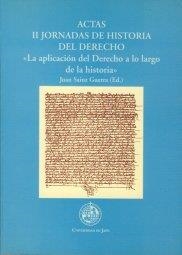 ACTAS II JORNADAS DE HISTORIA DEL DERECHO | 9788489869097 | VARIOS AUTORES