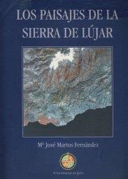 PAISAJES DE LA SIERRA DE LÚJAR, LOS | 9788489869271 | MARTOS FERNÁNDEZ, MARÍA JOSÉ
