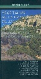 VEGETACIÓN DE LA PROVINCIA DE JAÉN: CAMPIÑA, DEPRESIÓN DEL GUADIANA MENOR Y SIERRAS SUBBÉTICAS | 9788489869899 | CANO CARMONA, EUSEBIO / Y OTROS
