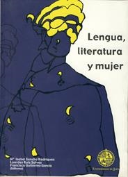 LENGUA, LITERATURA Y MUJER | 9788484391791 | VARIOS AUTORES