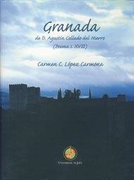 GRANADA DE D. AGUSTÍN COLLADO DEL HIERRO ( POEMAS S. XVII) | 9788484392163 | LÓPEZ CARMONA, CARMEN C.