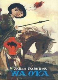 WA O'KA. EDICIÓN ESPECIAL | 9788484393580 | RAMÍREZ, PABLO