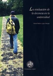 EVALUACIÓN DE LA DOCENCIA EN LA UNIVERSIDAD, LA | 9788484392101 | MOLERO LÓPEZ-BARAJAS, DAVID