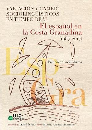 VARIACIÓN Y CAMBIO SOCIOLINGÜÍSTICOS EN TIEMPO REAL | 9788491594161 | GARCÍA MARCOS, FRANCISCO