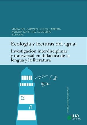 ECOLOGÍA Y LECTURAS DEL AGUA | 9788491593003 | VARIOS AUTORES