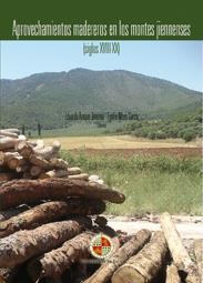 APROVECHAMIENTOS MADEREROS EN LOS MONTES JIENNENSES (SIGLOS XVIII-XX) | 9788484396376 | VARIOS AUTORES