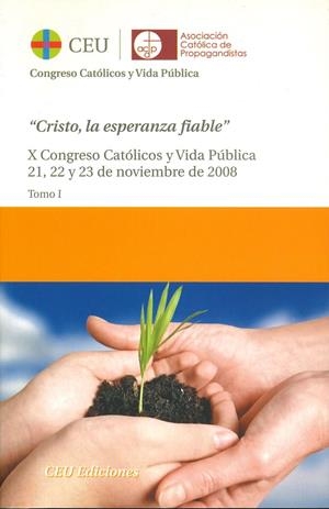 ACTAS X CONGRESO CATÓLICOS Y VIDA PÚBLICA | 9788492456802 | VARIOS AUTORES