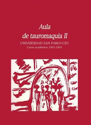 AULA DE TAUROMAQUIA Nº 2. CURSO ACADÉMICO 2002-2003 | 9788496144361 | VARIOS AUTORES