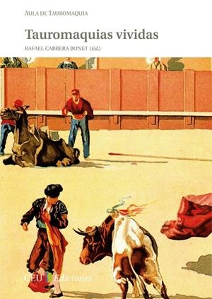 TAUROMAQUIAS VIVIDAS | 9788492989935 | CABRERA BONET, RAFAEL