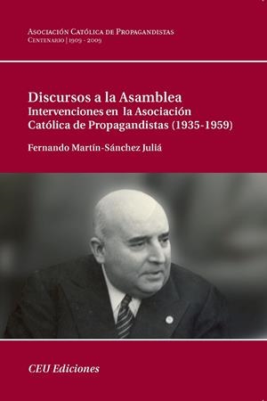 DISCURSOS A LA ASAMBLEA | 9788492456932 | MARTÍN-SÁNCHEZ JULIÁ, FERNANDO