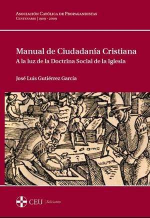 MANUAL DE CIUDADANÍA CRISTIANA | 9788415382539 | GUTIÉRREZ GARCÍA, JOSÉ LUIS