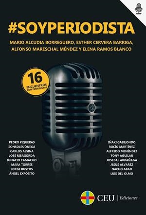 #SOY PERIODISTA | 9788417385330 | ALCUDIA BORREGUERO, MARIO / CERVERA BARRIGA, ESTHER / MARESCHAL MÉNDEZ, ALFONSO / RAMOS BLANCO, ELEN