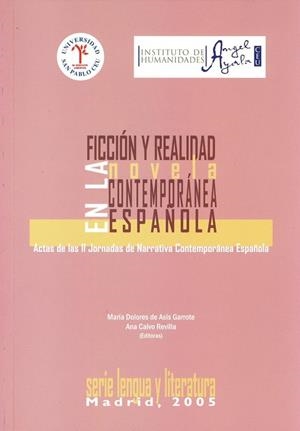 FICCIÓN Y REALIDAD EN LA NOVELA CONTEMPORÁNEA ESPAÑOLA | 9788486117184