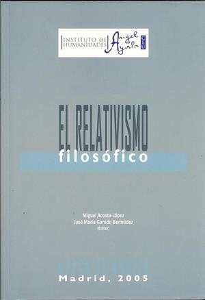 RELATIVISMO FILOSÓFICO, EL | 9788486117061