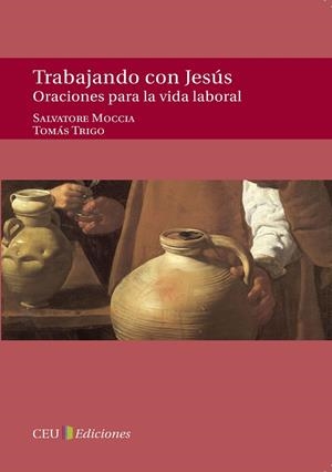 TRABAJANDO CON JESÚS | 9788492989300 | MOCCIA, SALVATORE / TRIGO, TOMÁS