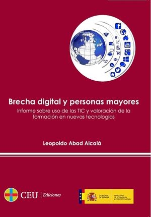 BRECHA DIGITAL Y PERSONAS MAYORES. DIGITAL DIVIDE AND ELDERLY PEOPLE | 9788416477388 | ABAD ALCALÁ, LEOPOLDO